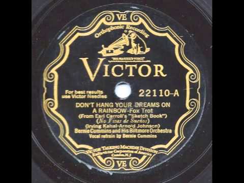 Don't Hang Your Dreams on a Rainbow - Bernie Cummins and his Biltmore Orchestra