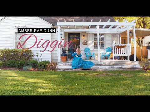 Diggin' - Amber Rae Dunn (Official Video)