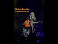 Melissa Etheridge at The Patchogue Theatre in NY 4/11/26 An Unusual Kiss
