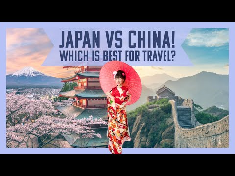 Japan Vs. China: Which Is Best for Travel?
