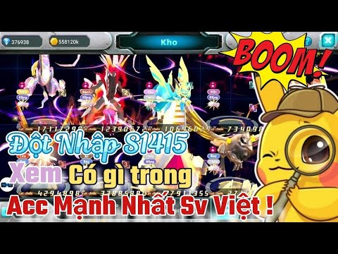 Poke Dai Chien | Review of the Best Account Sv1415 on Vietnamese Server. What's in it? Account Zz...