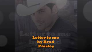 Brad Paisley letter to me.[lyrics]