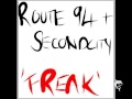 Route 94 & Secondcity - Freak (Original Mix ...