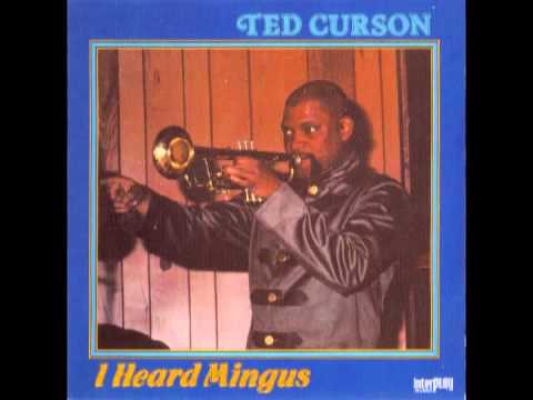 Ted Curson - Lost Her - I Heard Mingus - 1980