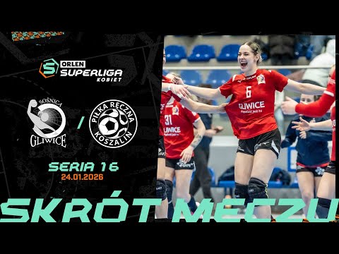 SOŚNICA GLIWICE - PIŁKA RĘCZNA KOSZALIN | 16. SERIA [2025/26]