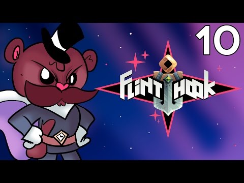 Baer Plays Flinthook (Ep. 10) - Baron Von Guu