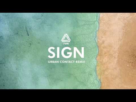 7YFN feat. GIVVEN - Sign (Urban Contact Remix)