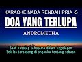 Andromedha Doa Yang Terlupa Karaoke Lower Key Nada Rendah Pria 5 D