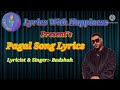 Badshah - Paagal Song Lyrics