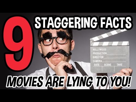 9 STAGGERING FACTS Movies are Lying to You!