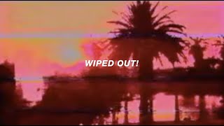 Wiped Out! (Lyric Video) - The Neighbourhood