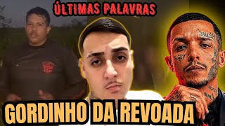 O TRISTE FIM DE GORDINHO DA REVOADA 