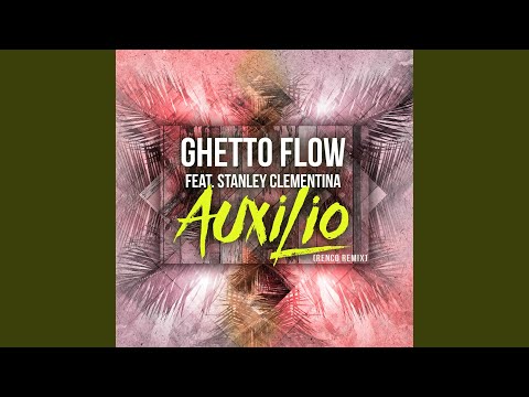 Auxilio (feat. Stanley Clementina) (Renco Remix)