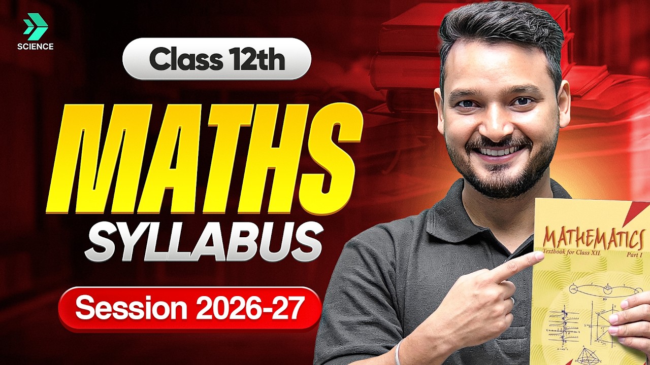 Class 12 Maths Syllabus 2026-27 | CBSE Class 12th Official Board Syllabus Overview