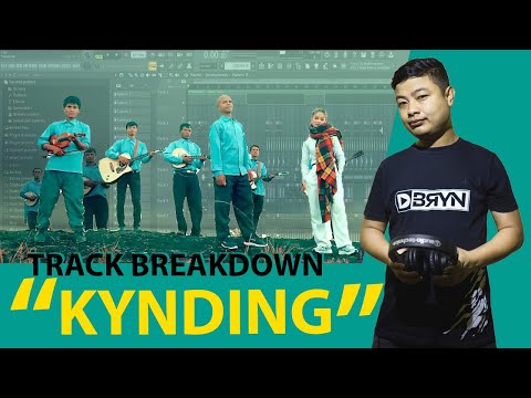 KYNDING |Jessie Lyngdoh | DBRYN feat. Sur na Nongkyndong | Track Breakdown