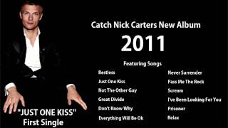 Nick Carter - &quot;Just One Kiss&quot; [CLIP]
