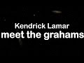 Kendrick Lamar ​meet The Grahams Clean Lyrics