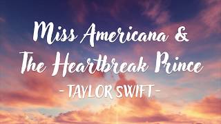 Taylor Swift - Miss Americana & The Heartbreak