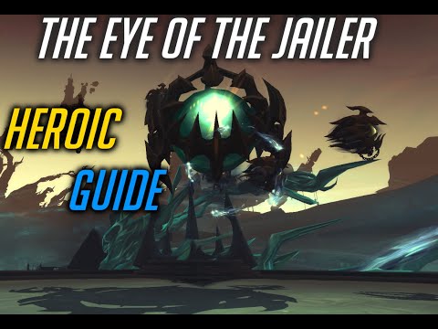 The Eye of the Jailer - Normal & Heroic Guide – Sanctum of Domination – Shadowlands PTR