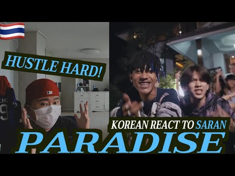 🇹🇭🇰🇷🔥Korean Hiphop Junkie react to SARAN - PARADISE FT. 1ST (THAI/ENG SUB)