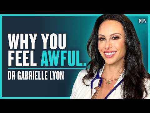 Why “Your Labs Are Normal” But You Still Feel Awful - Dr Gabrielle Lyon