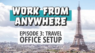 Workcation Office Setup: How to Setup Your Travel Desk