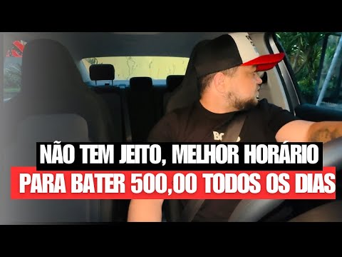 🔴 NÃO TEM JEITO, MELHOR HORÁRIO PARA FAZER 500,00 REAIS TODOS OS DIAS. UBER | 99 | INDRIVER