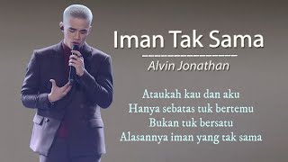 Download lagu Iman Tak Sama - Alvin Jonathan (X-Factor) l Lirik Lagu (ZasLirik) mp3