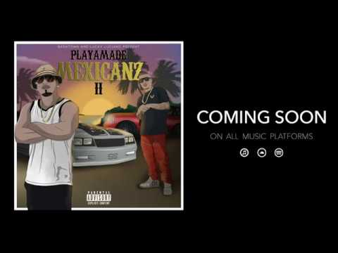 LEGENDARY - BABY BASH DAT BOI T LUCKY LUCIANO- PLAYAMADE MEXICANZ PT. 2