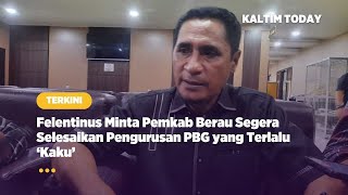 Felentinus Minta Pemkab Berau Segera Selesaikan Pengurusan PBG yang Terlalu ‘Kaku’