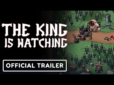 The King is Watching - Official Launch Trailer