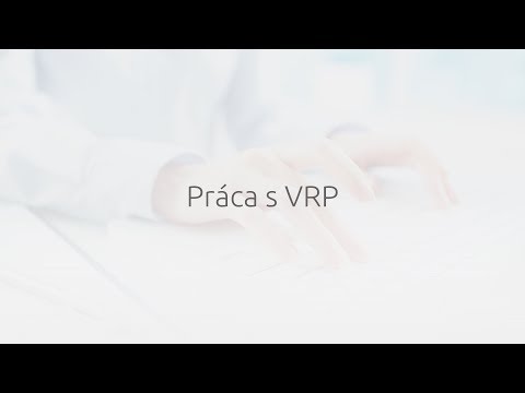 Práca s VRP