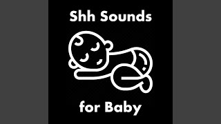 Shh Sounds for Baby