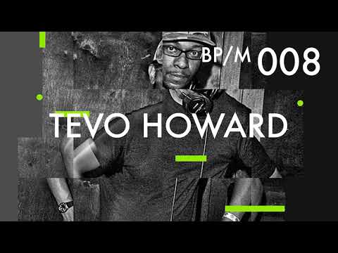 Tevo Howard - Beatport Mix 008