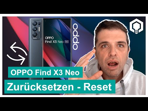 OPPO Find X3 Neo - Zurücksetzen und Löschen