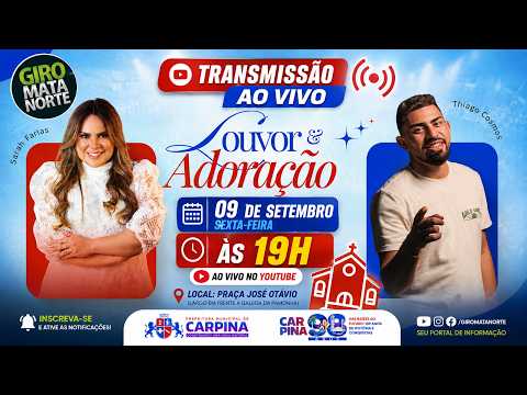 🔴 AO VIVO | LOUVOR E ADORAÇÃO – SARAH LIMA E THIAGO COSMOS | CARPINA 2026