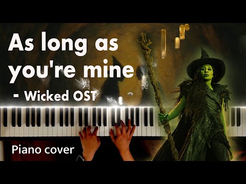 as long as you're mine | wicked wiki | fandom Images... 위키드 OST - As long as you're mine - 연주영상 | 마피아