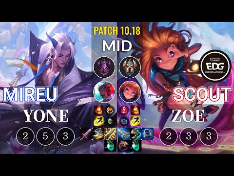 HLE Mireu Yone vs EDG Scout Zoe Mid - KR Patch 10.18