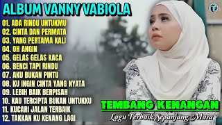 Download lagu Vanny Vabiola Full Album || ADA RINDU UNTUKMU - OH ANGIN 💕Lagu Kenangan Terbaik Sepanjang Masa mp3 Download lagu Vanny Vabiola Full Album || ADA RINDU UNTUKMU - OH ANGIN 💕Lagu Kenangan Terbaik Sepanjang Masa mp3