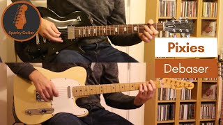 Debaser - Pixies (Guitar Cover)