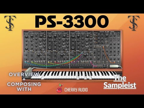 The Sampleist -  PS-3300 by Cherry Audio  - Overview - Composing With