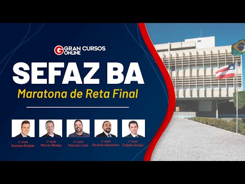 Concurso SEFAZ BA - Maratona de Reta Final