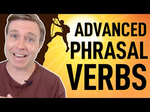 Advanced Phrasal Verbs for Everyday Conversation