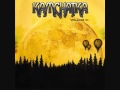 Kamchatka - Guess I'll Be Leaving 