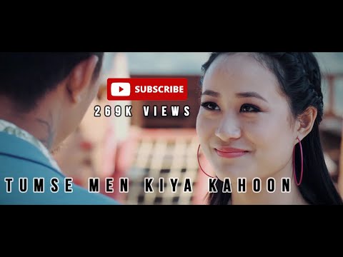 Chorun Mugli (Tumse Mein kya Kahoon Official Music Video by  NIRNAY  An Arunachlee film) l 2022