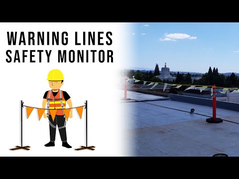 Warning of Fall Hazards | Warning Lines, Safety Monitor System, Fall Protection, Oregon OSHA