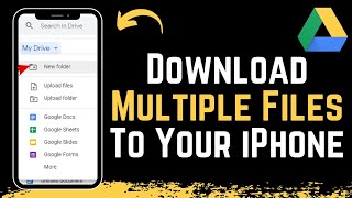 How To Download Multiple Files From Google Drive To iPhone !