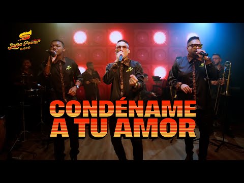 Condéname A Tu Amor, Salsa Power Band - Video Oficial