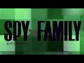 SPY X FAMILY OST WISE TV Version Main Theme B