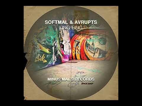 Softmal & Avrupts - Ling Ling Original Mix